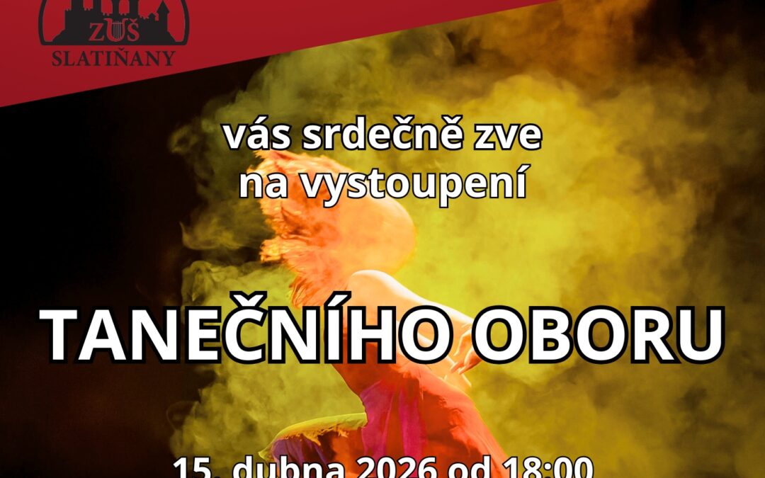 Vystoupení tanečního oboru